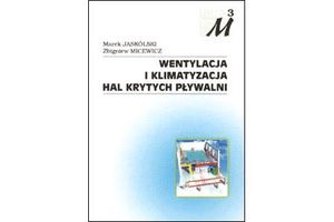WENTYLACJA I KLIMATYZACJA HAL KRYTYCH PŁYWALNI