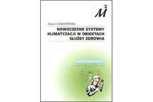 NOWOCZESNE SYSTEMY KLIMATYZACJI W OBIEKTACH SŁUŻBY ZDROWIA