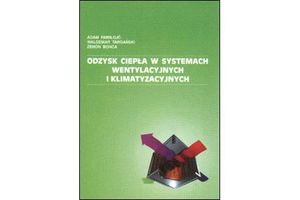 ODZYSK CIEPŁA W SYSTEMACH WENTYLACYJNYCH I KLIMATYZACYJNYCH