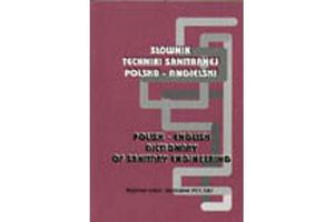 SŁOWNIK TECHNIKI SANITARNEJ POLSKO-ANGIELSKI
