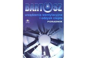 URZĄDZENIA WENTYLACYJNE I ODZYSK CIEPŁA. Poradnik