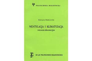 WENTYLACJA I KLIMATYZACJA. Ćwiczenia laboratoryjne