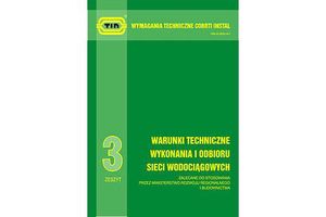Wymagania techniczne COBRTI INSTAL 3. WARUNKI TECHNICZNE WYKONANIA I ODBIORU SIECI WODOCIĄGOWYCH