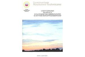 EFEKTY DZIAŁANIA WENTYLACJI W BUDOWNICTWIE MIESZKANIOWYM W ASPEKCIE EKSPLOATACJI BUDYNKÓW. Materiały konferencyjne