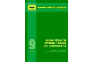 Wymagania techniczne COBRTI INSTAL Zeszyt 9. WARUNKI TECHNICZNE WYKONANIA I ODBIORU INSTALACJI SIECI KANALIZACYJNYCH