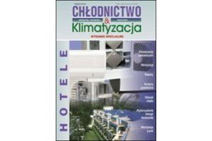 HOTELE - Wydanie Specjalne Chłodnictwo&Klimatyzacja