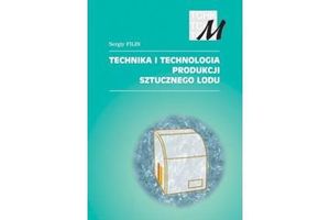 TECHNIKA I TECHNOLOGIA PRODUKCJI SZTUCZNEGO LODU