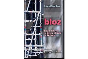 BIOZ - BEZPIECZEŃSTWO I OCHRONA ZDROWIA NA BUDOWIE