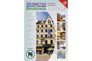 HOTELE - Wydanie Specjalne Chłodnictwo&Klimatyzacja cz. II