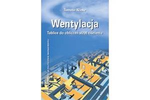 WENTYLACJA. TABLICE DO OBLICZEŃ STRAT CIŚNIENIA