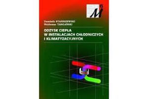 ODZYSK CIEPŁA W INSTALACJACH CHŁODNICZYCH I KLIMATYZACYJNYCH