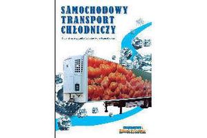 SAMOCHODOWY TRANSPORT CHŁODNICZY - dodatek miesięcznika Chłodnictwo&Klimatyzacja