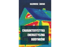 CHARAKTERYSTYKA ENERGETYCZNA BUDYNKÓW
