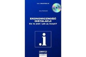 Ekonomiczność instalacji. Co to jest i jak ją liczyć?