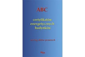 ABC certyfikatów energetycznych budynków wyciąg aktów prawnych
