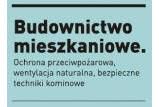 Konferencja "Budownictwo mieszkaniowe. Ochrona przeciwpożarowa, wentylacja naturalna, bezpieczne techniki kominowe” Wrocław, 04.11.2010 r.
