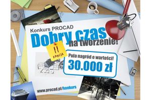 II Konkurs PROCAD „Dobry czas na tworzenie”. 30.000 w puli nagród!