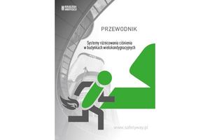 Systemy różnicowania ciśnienia w budynkach wielokondygnacyjnych - nowe wydanie poradnika