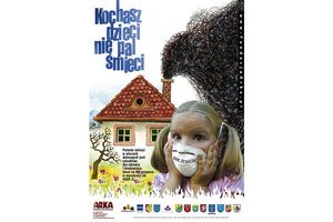 Kochasz dzieci, nie pal śmieci - przypominamy o akcji