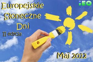 Europejskie Słoneczne Dni - maj 2012