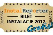 InstalReporter: Bilety na INSTALACJE 2012 gratis!